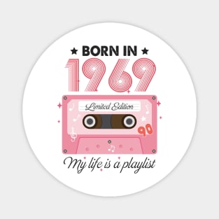 1969 Vintage, 1969 Birthday, 55th Birthday, My Life Is A Playlist Magnet